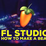 [Ebook] Hướng dẫn FL Studio cho người mới từng bước một