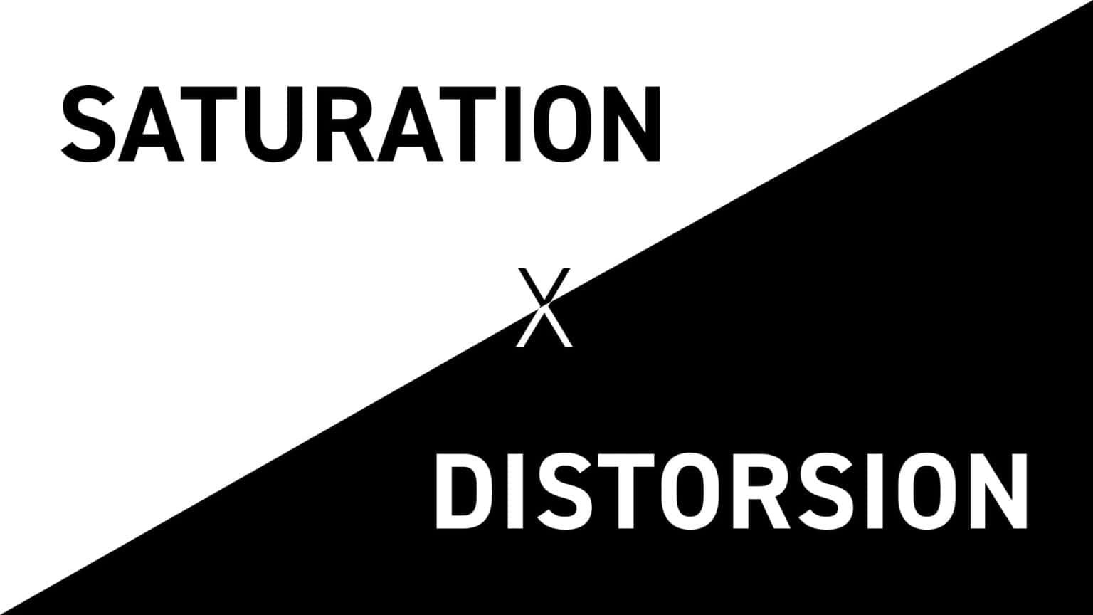 Giới thiệu về Saturation và Distortion trong sản xuất âm nhạc